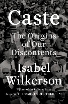 Cover for “Caste: The Origins of Our Discontents”