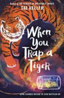 Cover for “When You Trap a Tiger”