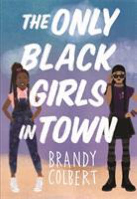 Cover for “The Only Black Girls in Town”