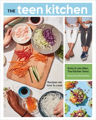Cover for “The Teen Kitchen: Recipes We Love to Cook”