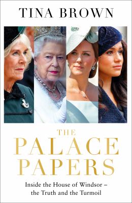 Cover for “The Palace Papers: Inside the House of Windsor — the Truth and the Turmoil”