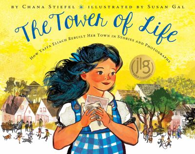 Cover for “The Tower of Life: How Yaffa Eliach Rebuilt Her Town in Stories and Photographs”