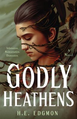 Cover for “Godly Heathens: A Novel”