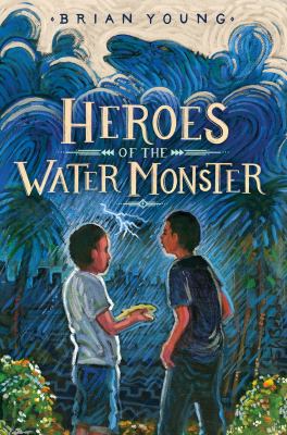 Cover for “Heroes of the Water Monster”